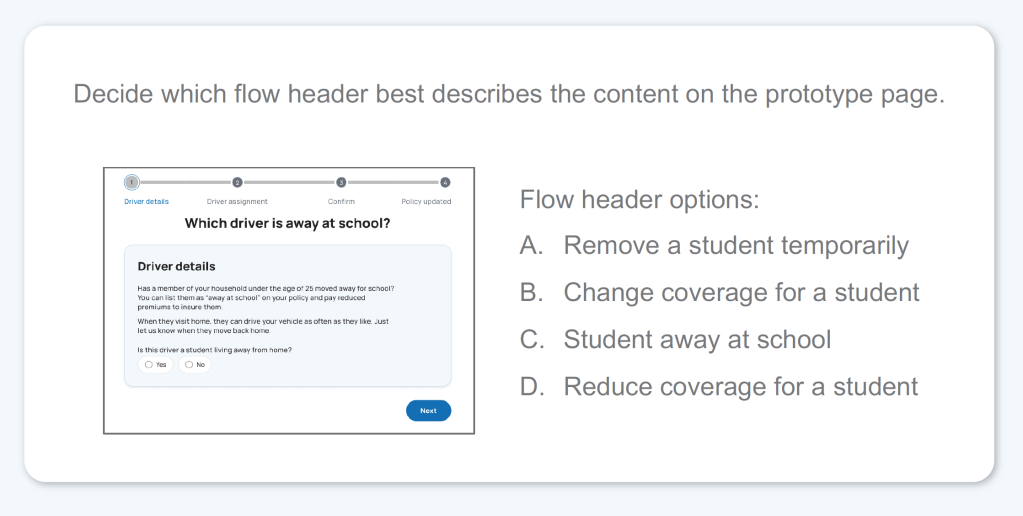 Temporary remove driver flow survey screen with 4 flow header options, "Remove a student temporarily," "Change coverage for a student," "Student away at school" and "Reduce coverage for a student"